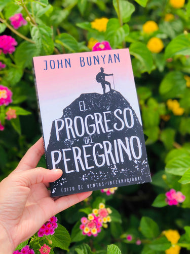 El Progreso del peregrino. Juan Bunyan
