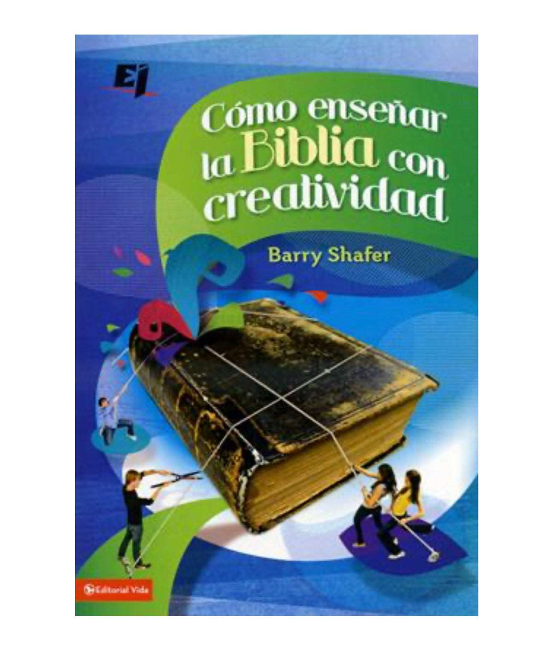 Cómo enseñar la biblia con creatividad